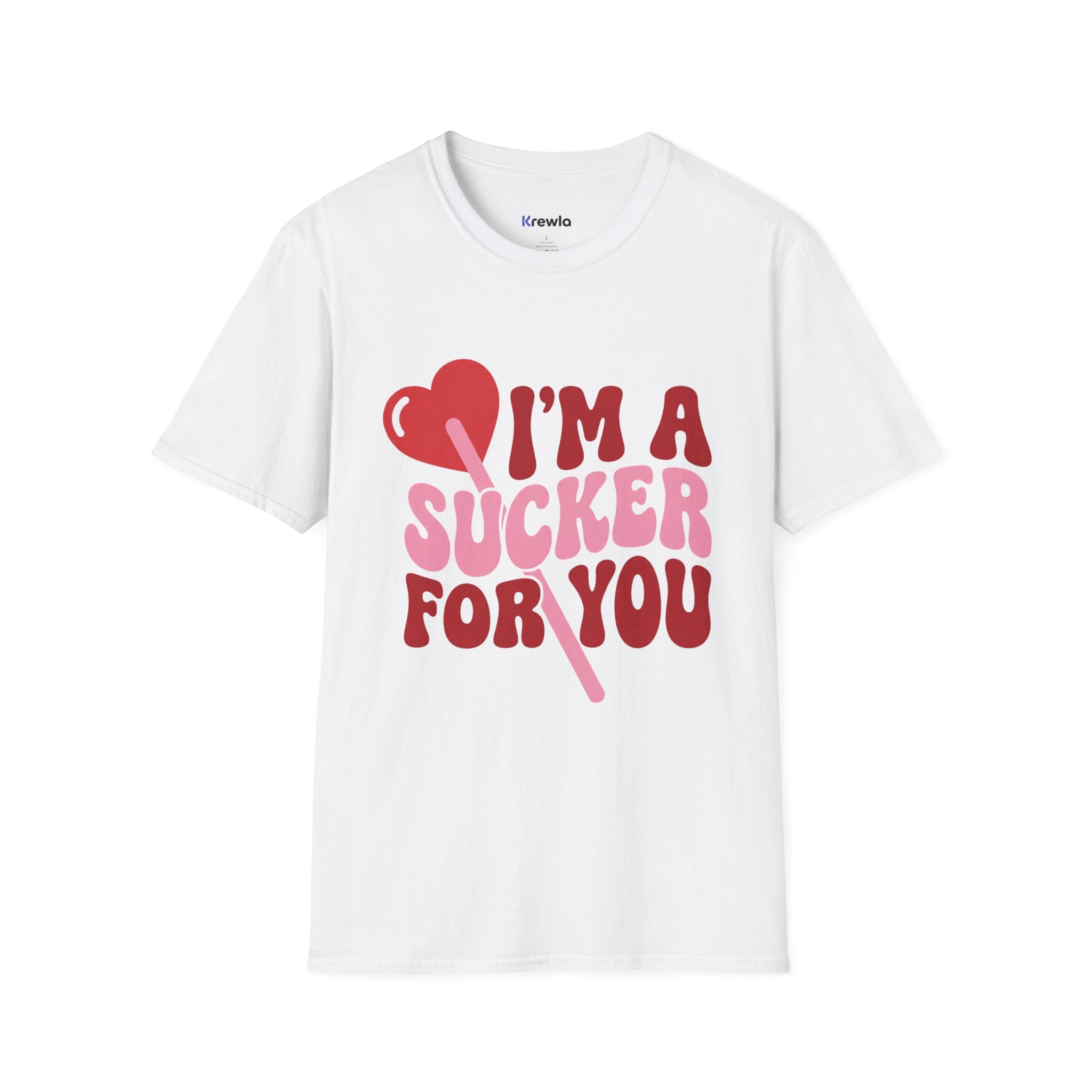 I'm A Sucker For You Tee