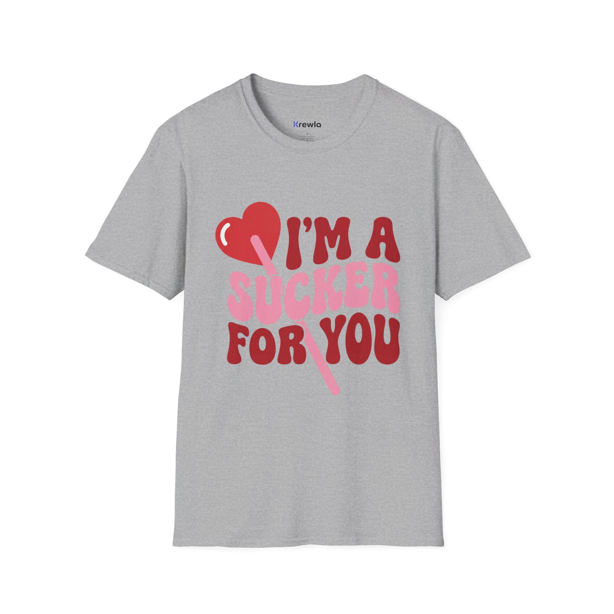 I'm A Sucker For You Tee